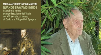 Recensione e riflessioni di Massimo Pittau su un’opera storica di Maria Antonietta Piga Martini: Quando eravamo Indios – I Sardi e la nuova evangelizzazione dell'isola nel XVI secolo, al tempo di Carlo V e Filippo II di Spagna