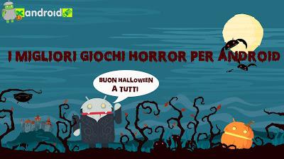 [Games] I Migliori Giochi Horror Su Android Per Halloween