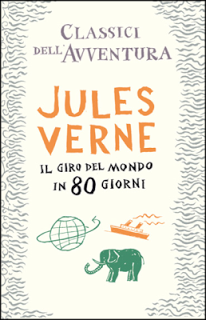 Recensione “Il giro del mondo in 80 giorni” di Jules Verne