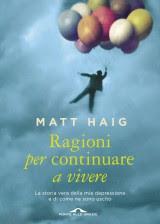 Novità Ponte alle Grazie: RAGIONI PER CONTINUARE A VIVERE di Matt Haig