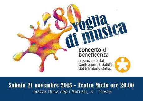 80 voglia di musica, una serata a sostegno dei diritti dell`infanzia