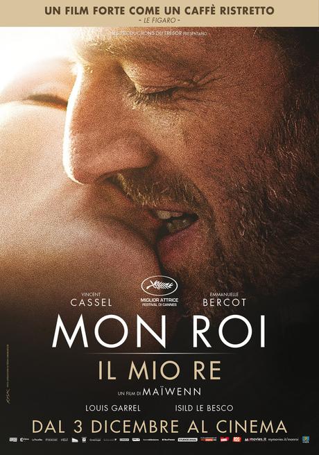 Mon Roi - Il Mio Re, disponibile il poster italiano