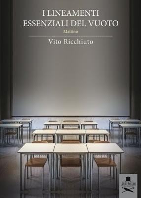 Segnalazione - I LINEAMENTI ESSENZIALI DEL VUOTO - MATTINO di Vito Ricchiuto