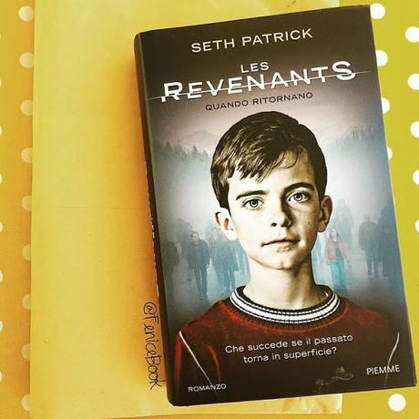 [Recensione] Les Revenants di Seth Patrick