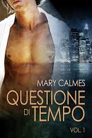 Questione di tempo di Mary Calmes