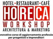 HoReCa Workshop: Architettura&amp;Marketing