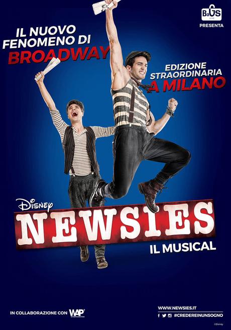 Newsies il musical della Disney è ora in scena solo a Milano - MILANO - Barclays Teatro Nazionale, dal 1 novembre al 27 dicembre 2015.