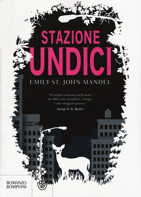 [Oggi in Libreria] Stazione undici di Emily St. John Mandel