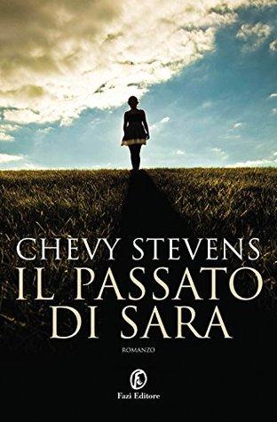 Il Passato di Sara - Chevy Stevens
