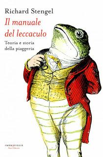 Il manuale del leccaculo di Richard Stengel (Nuova uscita Fazi Editore)