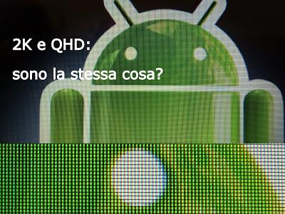 QHD o 2K? Ecco la differenza!