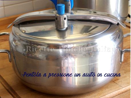 Pentola a pressione un aiuto in cucina