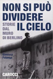 MURO DI BERLINO: 3 LIBRI CHE LO RACCONTANO