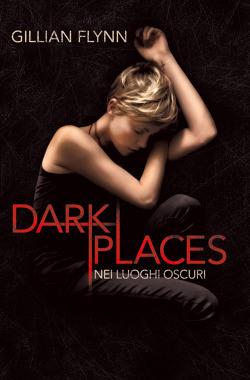 Booktellers: Dark places di Gillian Flynn