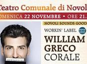 NOVOLI (LE): WILLIAM GRECO presenta CORALE PROLOGO D’AUTUNNO TEATRO COMUNALE