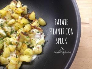 patate filanti con speck