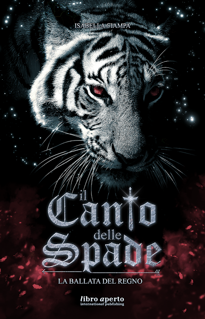 Cover Reveal e Presentazione: Il Canto delle Spade, il mio romanzo Fantasy!