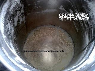 CREMA BIMBY - Ricetta Base - realizzata da Laura Lau