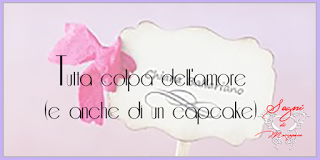 Recensione Tutta colpa dell'Amore (E anche di un cupcake) di Chiara Ballariano