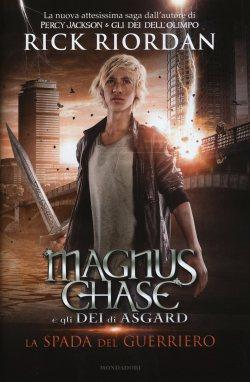 La Spada Del Guerriero Magnus Chase E Gli Dei Di Asgard