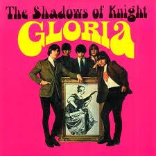 The Shadows of Knight - Gloria