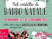 Castello Babbo Natale torna accogliere tutti bambini nella magica atmosfera Frontone (PU)