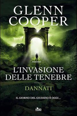 SEGNALAZIONE - L'invasione delle tenebre di Glenn Cooper