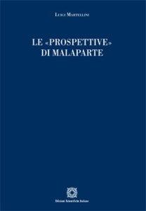 Luigi Martellini, Le “Prospettive” di Malaparte