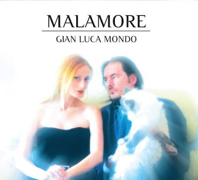 GIANLUCA MONDO – Malamore, di Paolo Rigotto