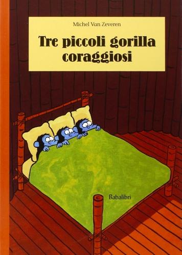 Tre piccoli gorilla coraggiosi