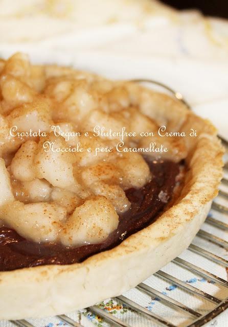 Crostata Vegan e Glutenfree con Crema di Nocciole e Pere Caramellate (e il mio Cooking Show)