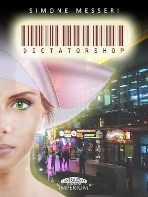 SEGNALAZIONE - Dictatorshop di Simone Messeri