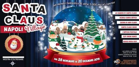 Santa Claus Napoli Village 2015 alla Mostra d’Oltremare