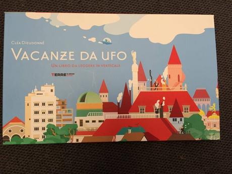 Libro della settimana: Vacanze da Ufo