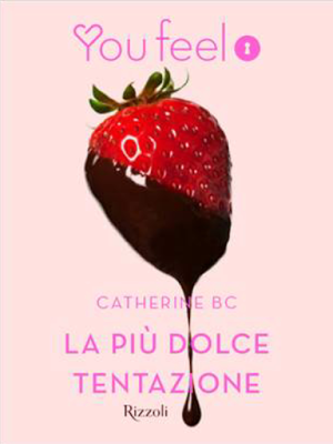 RECENSIONE - La più dolce tentazione di Catherine BC