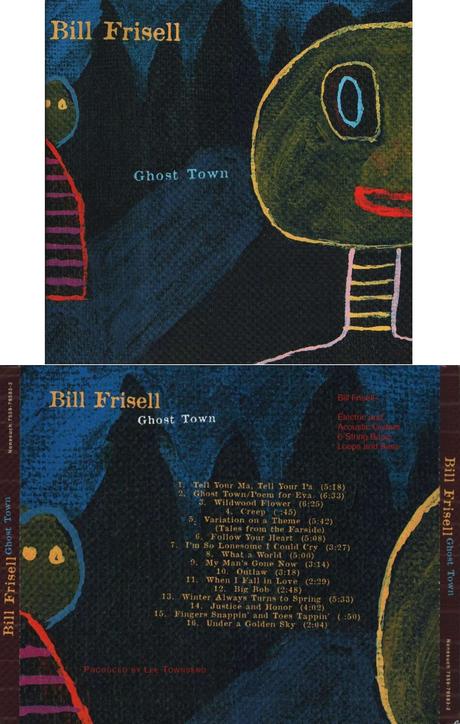 Recensione di Ghost Town di Bill Frisell, Nonesuch Records, 1999