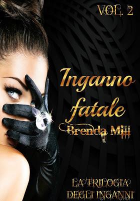 Segnalazione - INGANNO FATALE A MANHATTAN - L'ETERNITA' E' APPENA INIZIATA di Brenda Mil