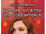 Recensione: L'amore cosa semplice Anna Premoli