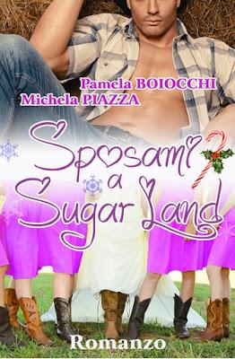 Segnalazione -  Sposami a Sugarland (Amori al Peperoncino Vol. 2) di Michela Piazza e Pamela Boiocchi