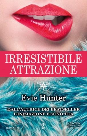 Anteprima: Irresisitibile Attrazione di Evie Hunter