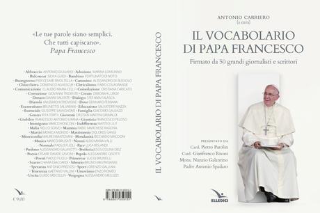 Nel vocabolario di Papa Francesco. Pensieri profondi parole semplici