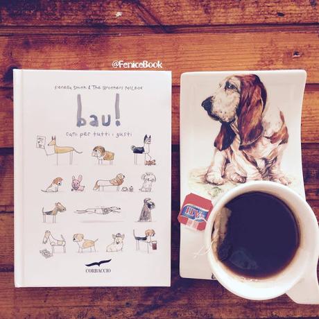 [Recensione] Bau! Cani per tutti i gusti di Fenella Smith &The; Brothers McLeod