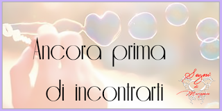 Recensione:Ancora prima di incontrarti di Manuela Chiarottino