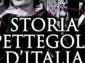 SEGNALAZIONE Storia pettegola d'Italia Cinzia Giorgio