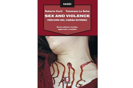 Sex & Violence. Percorsi nel cinema estremo