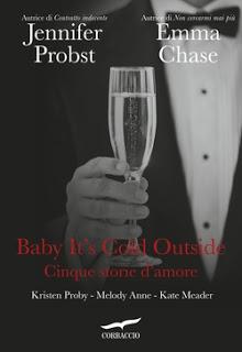 Baby, it's cold outside di Jennifer Probst – Emma Chase