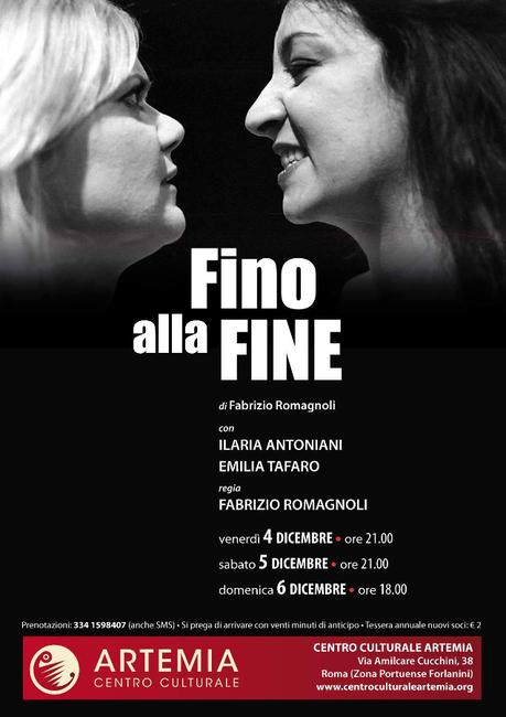 Fino alla fine: lo spettacolo di Fabrizio Romagnoli in scena a Roma - ROMA - Artemia centro culturale, 4, 5 e 6 dicembre 2015.