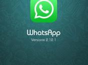 WhatsApp aggiorna alcune novità [Aggiornato Vers. 2.12.12]
