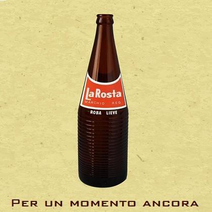 La Rosta - Per un momento ancora.