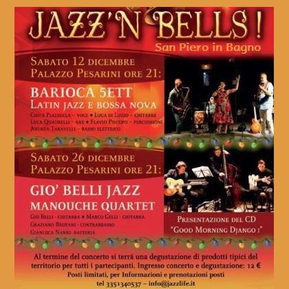 Jazz `n Bells: Sabato 12 e 26 dicembre 2015 doppio appuntamento con la musica Jazz a San Piero in Bagno (FC).
